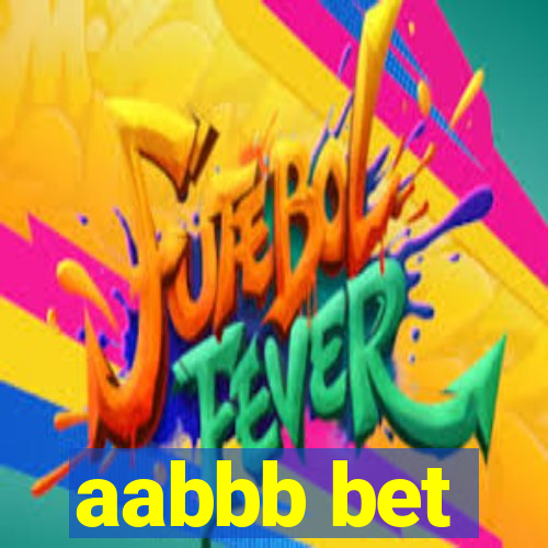 aabbb bet